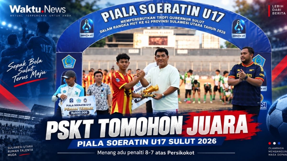 PSKT Tomohon juara Piala Soeratin U17 2026