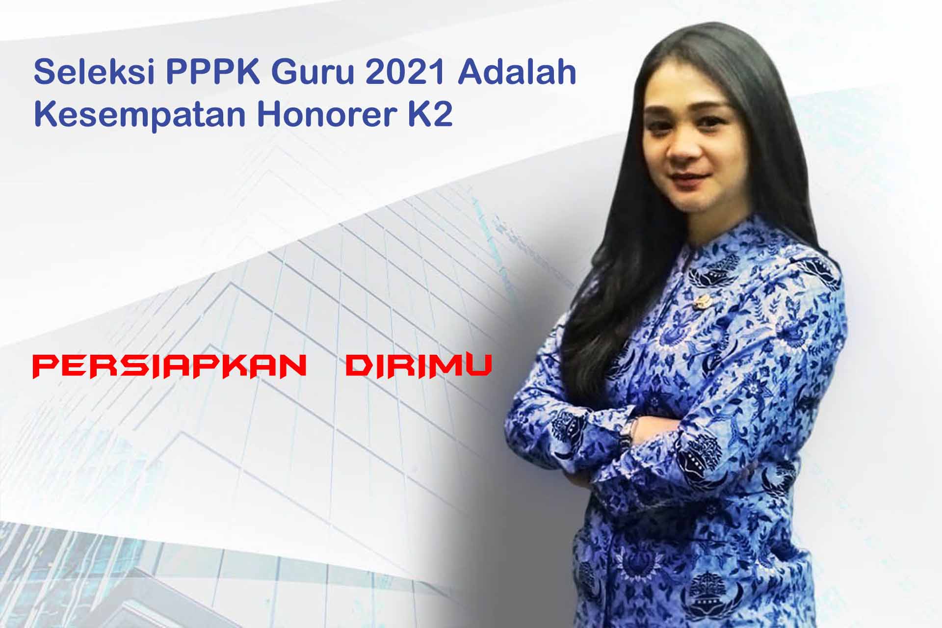 Seleksi PPPK Guru 2021