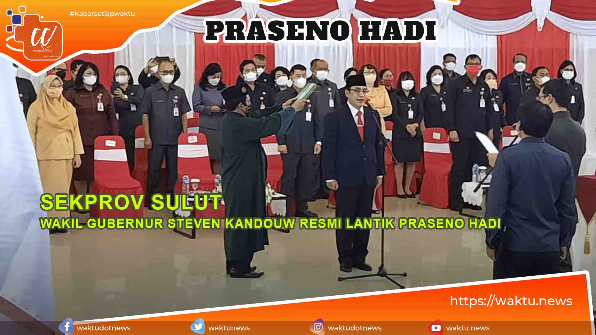 Praseno Hadi Dilantik Jadi Sekprov Sulut