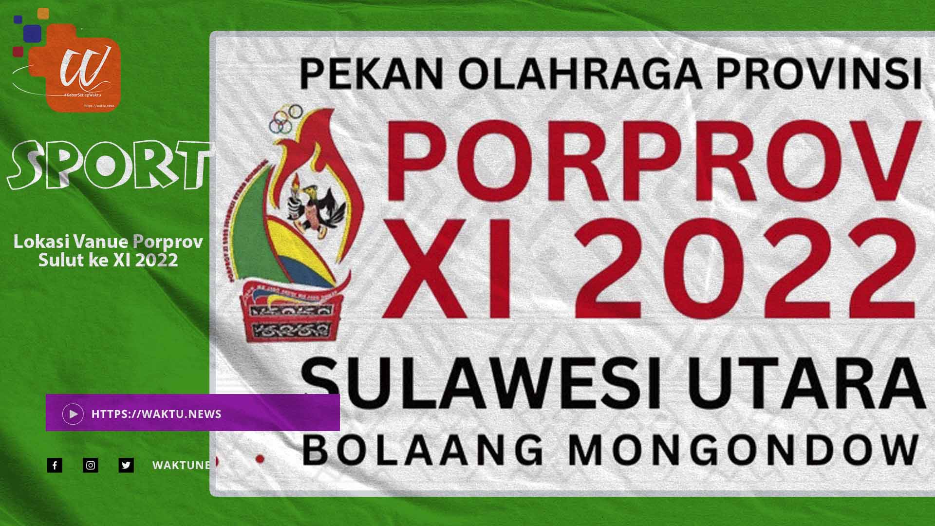 Lokasi Porprov Sulut ke XI 2022