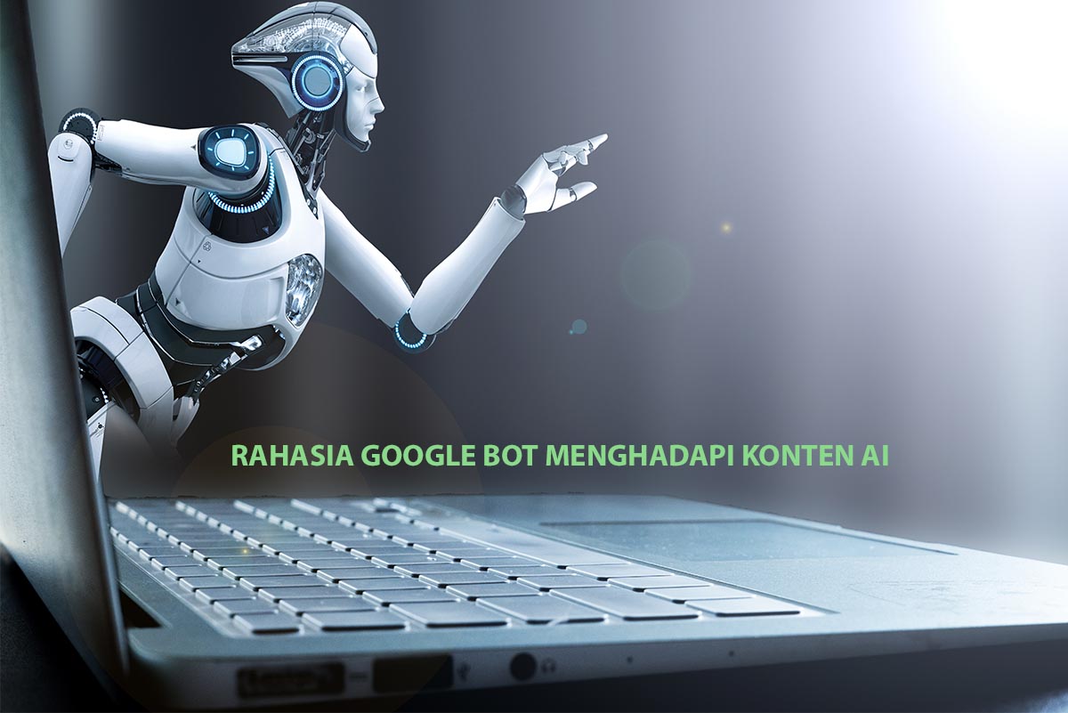 Googlebot Menghadapi Konten AI