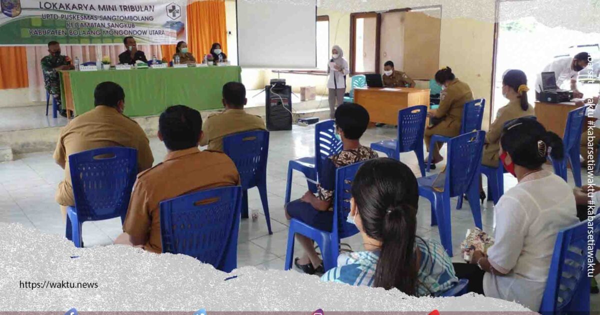 Loka Karya Mini Tribulan UPTD Puskesmas Sangtombolang