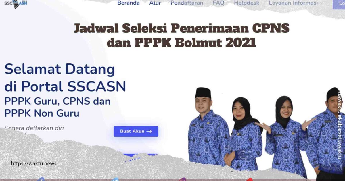Jadwal Seleksi CPNS Bolmut 2021