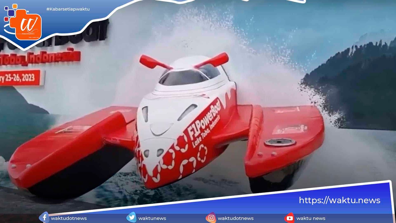 Powerboat Danau Toba Menjadi Sorotan Dunia