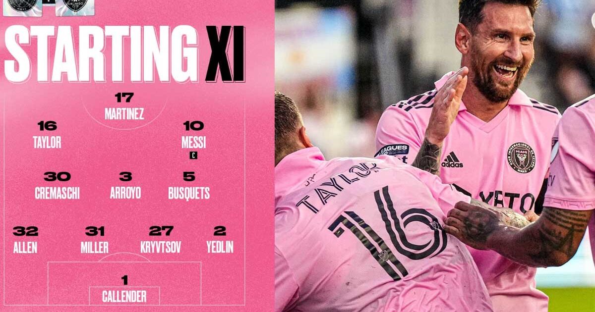 Lionel Messi Starter Inter Miami vs Orlando City