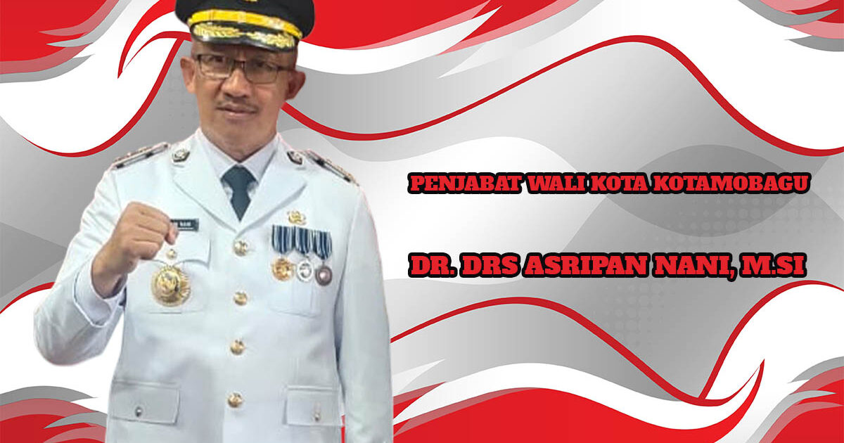 Asripan Nani Memimpin Kotamobagu