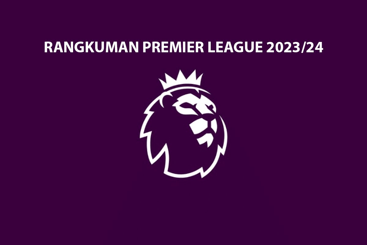 Rangkuman Premier League 2023/24